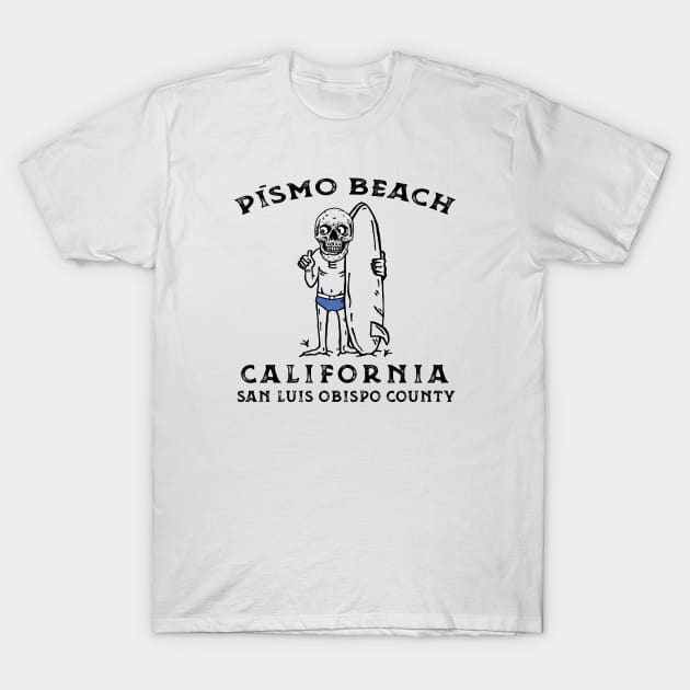 Pismo Beach California Surfing Skeleton Surf T-Shirt by heybert00